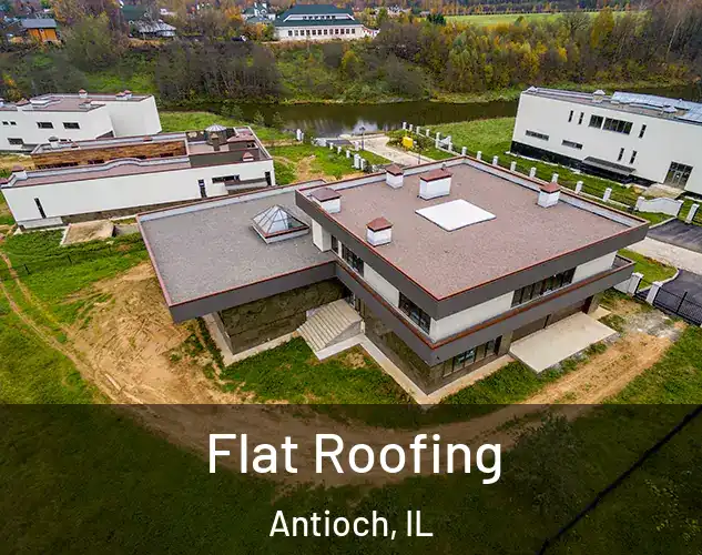  Flat Roofing Antioch, IL