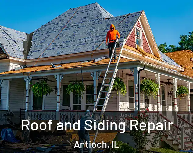  Roof and Siding Repair Antioch, IL
