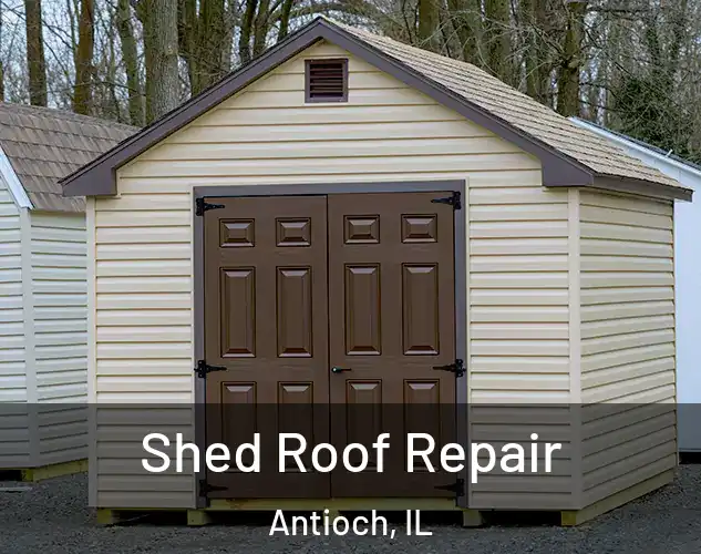  Shed Roof Repair Antioch, IL