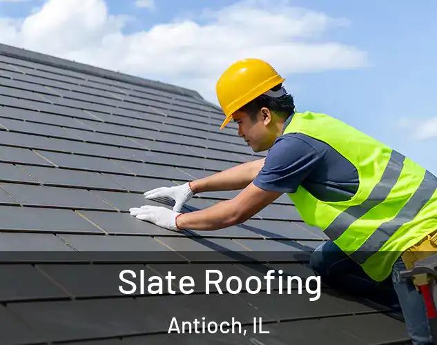  Slate Roofing Antioch, IL
