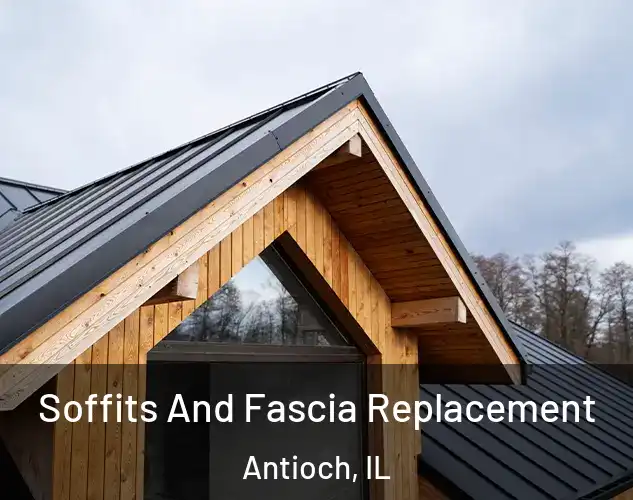  Soffits And Fascia Replacement Antioch, IL